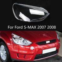 ไฟหน้ารถฝาครอบสำหรับ Ford S-MAX เปลือกโคมไฟโปร่งใสเลนส์ไฟติดศีรษะพลาสติกเปลี่ยนกระจกต้นฉบับ