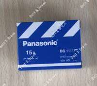 เบรกเกอร์ Panasonic ขนาด 15A -2P 1E-240V/AC/BS-1111YT/AC