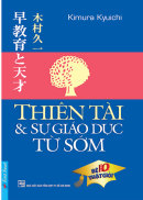 Thiên Tài & Sự Giáo Dục Từ Sớm