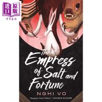 The empress of salt and fortune 2021 Hugo Award novella 2020 Crawford award the empress of salt and fortune English original Nghi Vo[Zhongshang original]