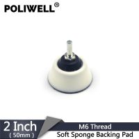 ❅✓ POLIWELL 2 inch 50mm Hook and Loop Backing Pad Soft Sponge M6 Thread Sanding Pad Sanding Discs Sucker Pads Abrasive Rotary Tools