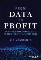 หนังสืออังกฤษใหม่ From Data to Profit : How Businesses Leverage Data to Grow Their Top and Bottom Lines [Hardcover]