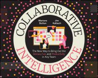 COLLABORATIVE INTELLIGENCE: THE NEW WAY