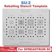 แม่พิมพ์ลายฉลุ Reballing BGA CPU SU2สำหรับ SC6500D สเปรดทรัม SC6533G SC6531DA SC7731E SC6531E SC9850ชิ้นส่วนชิป SC9820A SC6820