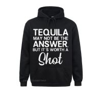 Womens Tequila May Not Be The Answer But Worth A Shot Funny Streetwear Hoodie Slim Fit Dominant Hoodies Hoods For Women Size Xxs-4Xl