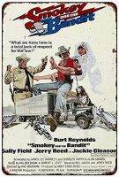 ป้ายดีบุก Smokey And The Bandit โปสเตอร์ภาพยนตร์ Burt Reynolds โลหะผลิตขึ้นใหม่ลงนาม8X12