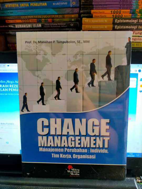 Buku Change Management Manajemen Perubahan - Dr. Manahan Penerbit Mitra ...