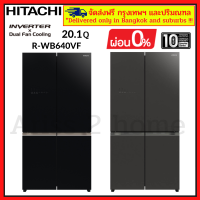 HITACHI 0% R-WB640VF RWB640VF French Bottom Freezer Series ขนาด 20.1 คิว ตู้เย็นฮิตาชิ