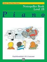 หนังสือเปียโน Alfreds Basic Piano Library : Notespeller Level 1B