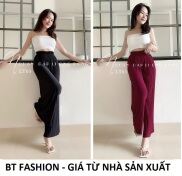 Quần Dài Thun Dập Ly Ống Rộng Vải Đep Cao Cấp Hot - BT Fashion CH01 + Hình