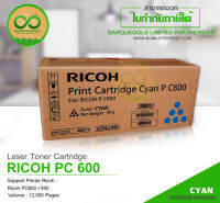 RICOH PC600 สีฟ้า ของแท้ Original 100 %  For Printer Ricoh : PC600 ( 12K ) พิมพ์ได้ 12,000 แผ่น