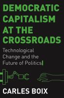 หนังสืออังกฤษใหม่ Democratic Capitalism at the Crossroads : Technological Change and the Future of Politics [Paperback]