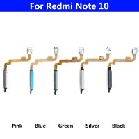 10 ชิ้น Touch ID สําหรับ Xiaomi Redmi Note 10 Pro ปุ่มเมนูหลัก Flex Cable Ribbon ลายนิ้วมือ เซนเซอร์ Flex Repair Part