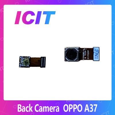 OPPO A37/A37f อะไหล่กล้องหลัง กล้องด้านหลัง Back Camera（ได้1ชิ้นค่ะ) สินค้าพร้อมส่ง คุณภาพดี อะไหล่มือถือ (ส่งจากไทย) ICIT 2020