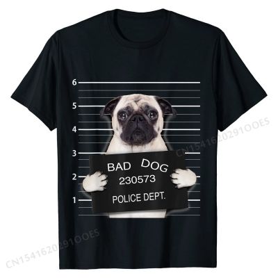 Pug Jail Mug Shot, Bad Dog T-Shirt Hot Sale Adult Tops Tees Design Tshirts Cotton Street