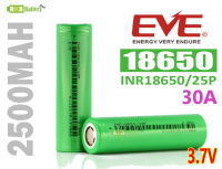 [พร้อมส่ง] Genuine INR18650 25P EVE 2500mAh 12C 30A 3.7v Rechargeable Li-ion Battery ถ่านชาร์จ แบตเตอรี่ลิเธียมของแท้