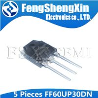 5pcs FF60UP30DN TO-3P FFA60UP30DN F60UP30DN TO3P FF60UP30 60UP30 300V 60A  Fast Recovery Rectifier WATTY Electronics