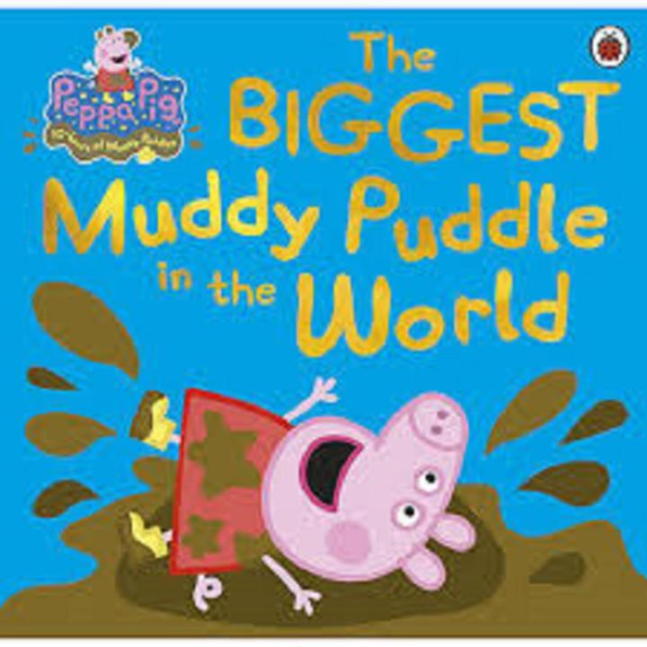 Peppa Pig Story Book: The BIGGEST Muddy Puddle in the World | Lazada ...