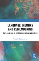 หนังสืออังกฤษใหม่ Language, Memory and Remembering : Explorations in Historical Sociolinguistics [Paperback]