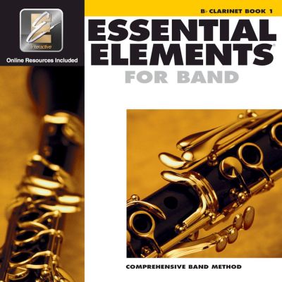 ESSENTIAL ELEMENTS for Band Bb Clarinet Book 1