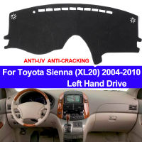 TAIJS Car Dashboard Cover Dash Mat For Toyota Sienna XL20 2004 2005 2006 2007 2008 2009 2010 Non-slip Sun Shade Pad Car