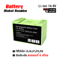 แบตเตอรี่ iRobot roomba 14.4V 2000 mAh i3,i4,i7+,E5,E6 replacement