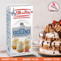 Bakery to Go : Elle &amp; Vire Excellence Whipping Cream 1 Liter วิปปิ้งครีมแดรี่ ขนาด 1 ลิตร ** จัดส่งฟรี โดยรถเย็น **