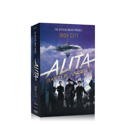 Alita: Battle Angel Iron City Movie Novel prequel Cameron science fiction dream pat cadigan