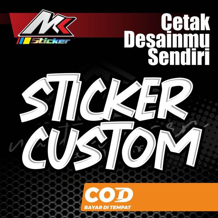 CUTTING STICKER CUSTOM STICKER CUSTOM STIKER CUSTOM | Lazada Indonesia