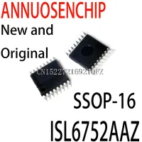 10PCS New and ISL6752 6752AAZ SSOP-16 ISL6752AAZ