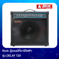 Rock แอมป์กีต้าร์ไฟฟ้า 100 วัตต์ ลำโพง 12 นิ้ว รุ่น Delay-120