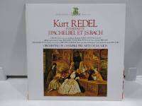 1LP Vinyl Records แผ่นเสียงไวนิล  Kurt REDEL INTERPRETE J.PACHELBEL ET J.S.BACH    (E8C75)