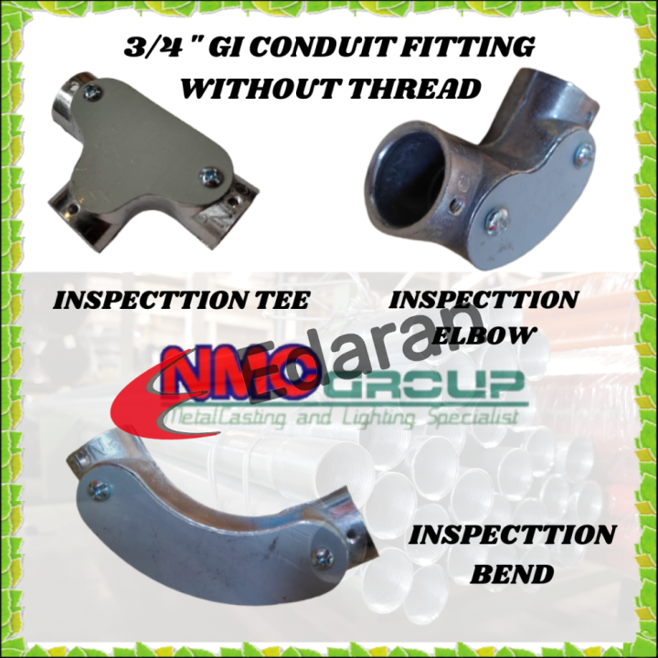 NMC 3/4 INCH (NON THREAD) GI CONDUIT FITTING INSPECTION BEND
