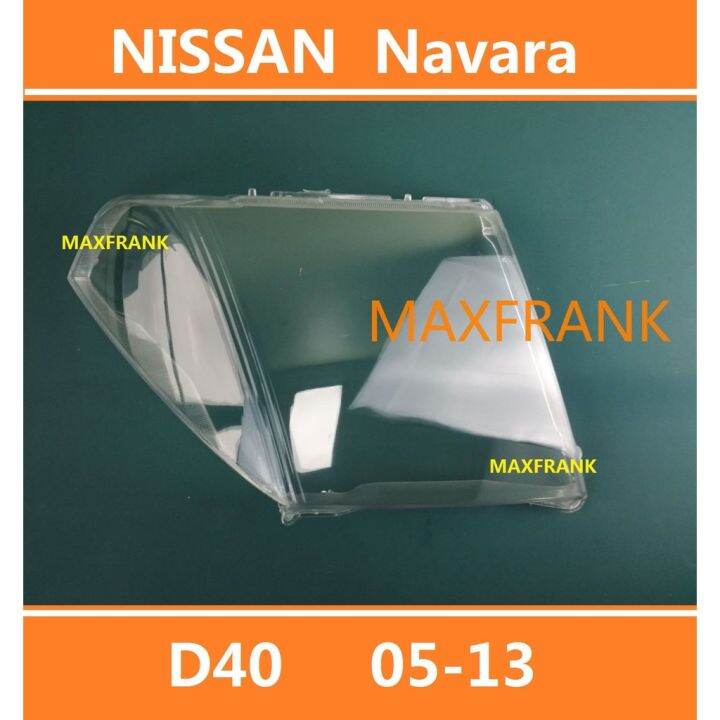 FOR NISSAN NAVARA D40 (0713) HEADLAMP COVER HEADLIGHT LENS HEAD LAMP