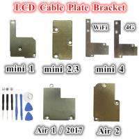 1Pcs LCD Screen Flex Cable Bracket Holder แผ่นโลหะสําหรับ iPad Mini 1 2 3 4 7.9 2017 2018 Air 1 2 9.7 นิ้วอะไหล่