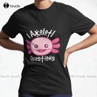 New I Axolotl Questions Active 13 T-Shirt Cotton Tee Shirt hawaiian shirt Unisex XS-4XL-5XL-6XL