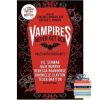 Beauty is in the eye ! &amp;gt;&amp;gt;&amp;gt; หนังสือภาษาอังกฤษ Vampires Never Get Old: Tales with Fresh Bite