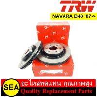 จานเบรคคู่หน้า TRW สำหรับ NAVARA D4007- 6 เกียร์ #DF 7458 (1คู่)