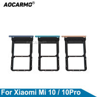 Aocarmo 1 ชิ้นสำหรับ Xiaomi 10 Pro Mi10Pro ซิมการ์ดถาดเปลี่ยนชิ้นส่วน-WJJEE SHOP