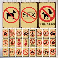 Warning Metal Sign No Sex Stop Abuse No Dogs and Cats Metal Tin Poster Shabby Vintage Plates Plaque Wall Art Man Cave Decoration