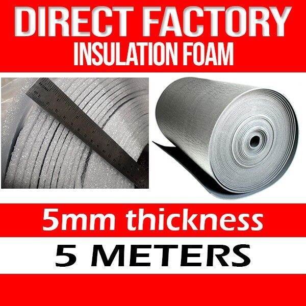 【READY STOCK】 ♛Foam insulation, Roof insulation 5mm (5 meters)☞ Lazada PH