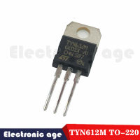 10Pcs Original TYN612M TO-220 TYN612MRG TYN612 TO220 12A/600V One-Way SCR ทรานซิสเตอร์ธรรมดาและใหม่เดิม