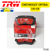 ผ้าดิสเบรคหน้า DTEC CHEVROLET OPTRA 1.6-1.8 GDB3348DT TRW  *75796