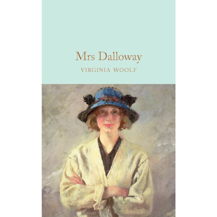 Online Exclusive Mrs Dalloway By (author) Virginia Woolf Hardback Macmillan Collectors Library English