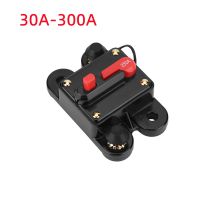 【YF】 50A 60A 80A 100A 125A 150A 200A 300A Optional Car Audio Amplifier Inline Circuit Breaker Fuse Waterproof For 12V Protection