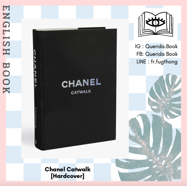 Querida] หนังสือภาษาอังกฤษ Chanel Catwalk : The Complete Karl