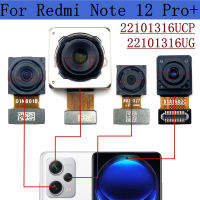 Kamera Belakang Belakang Asal untuk Xiaomi Redmi Note 12 Pro 5G 22101316UCP 22101316UG โมดูล