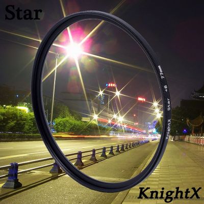 ฟิลเตอร์ Knightx ฟิลเตอร์ Star Line Star 4 6 8 Piont Filtro ฟิลเตอร์กล้อง49 52 55 58 62 67 72 77มม. สำหรับกล้อง DSLR Canon Nikon Sony