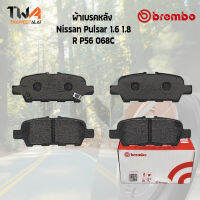 Brembo Ceramic ผ้าเบรคหลัง Nissan Pulsar 1600 1800 P56 068C