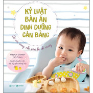 Kỷ Luật Bàn Ăn - Dinh Dưỡng Cân Bằng  Thái Hà